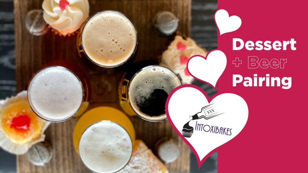Intoxibakes and Severance dessert and beer pairing